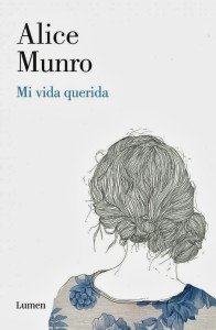 La editorial Lumen acaba de editar la última obra de la narradora: "Mi vida querida"