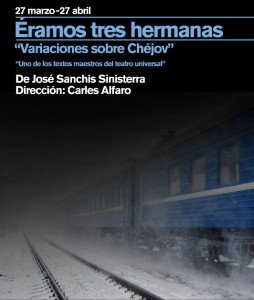 La obra introduce cambios sustanciales en la estructura del texto original de "Las tres hermanas", de Chéjov
