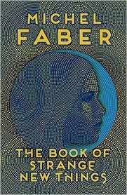 Michel Faber describe un mundo distópico y extraño llamado Oasis