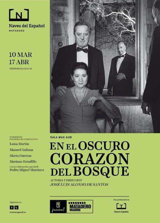 José Luis Alonso de Santos nutre "En el oscuro corazón del bosque" de una atmósfera de nostalgia