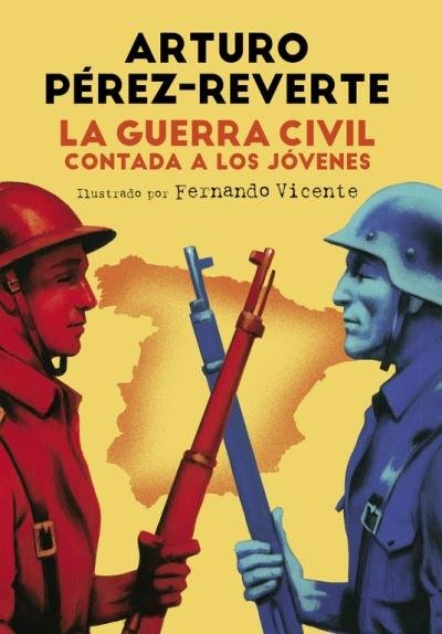 Arturo Pérez-Reverte fue el responsable de una edición juvenil sobre la historia de la Guerra Civil Española