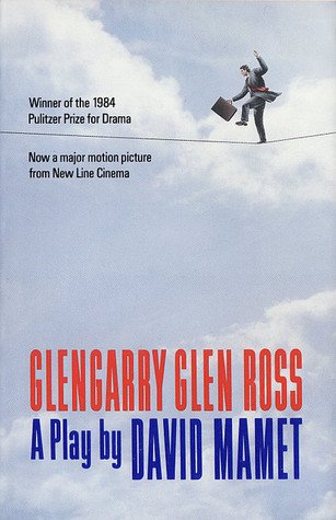 David Mamet obtuvo uno de sus mayores éxitos con la obra de teatro "Glengarry Glen Ross"