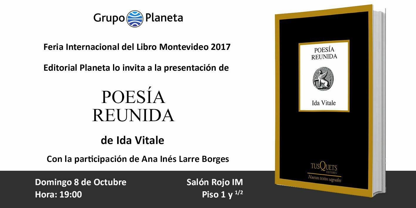 Tusquets publicó en 2017 una reedición conjunta de los libros más importantes de Ida Vitale
